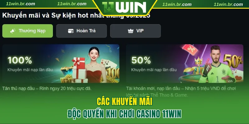 casino 11win 3 Các khuyến mãi casino 11WIN độc quyền