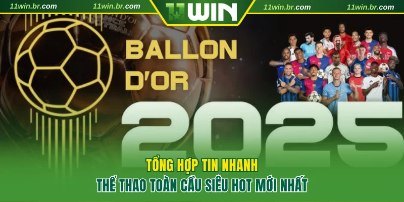 Tổng Hợp Tin Nhanh Thể Thao Toàn Cầu Siêu Hot Mới Nhất 15 Tin nhanh thể thao